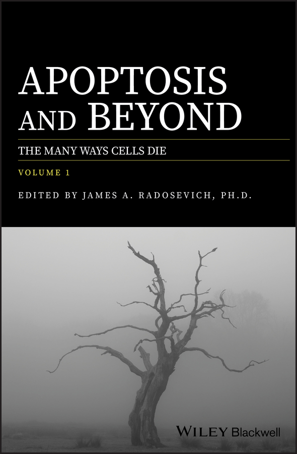Обложка книги «Apoptosis and Beyond. The Many Ways Cells Die»