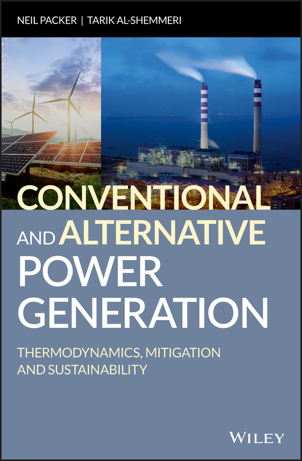Обложка книги «Conventional and Alternative Power Generation. Thermodynamics, Mitigation and Sustainability»