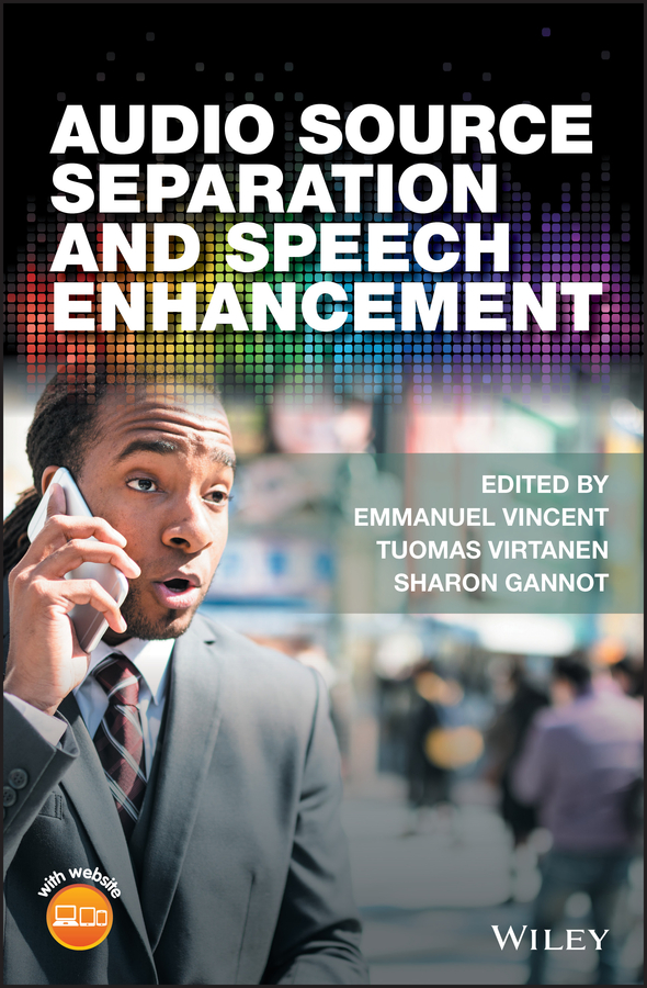 Обложка книги «Audio Source Separation and Speech Enhancement»