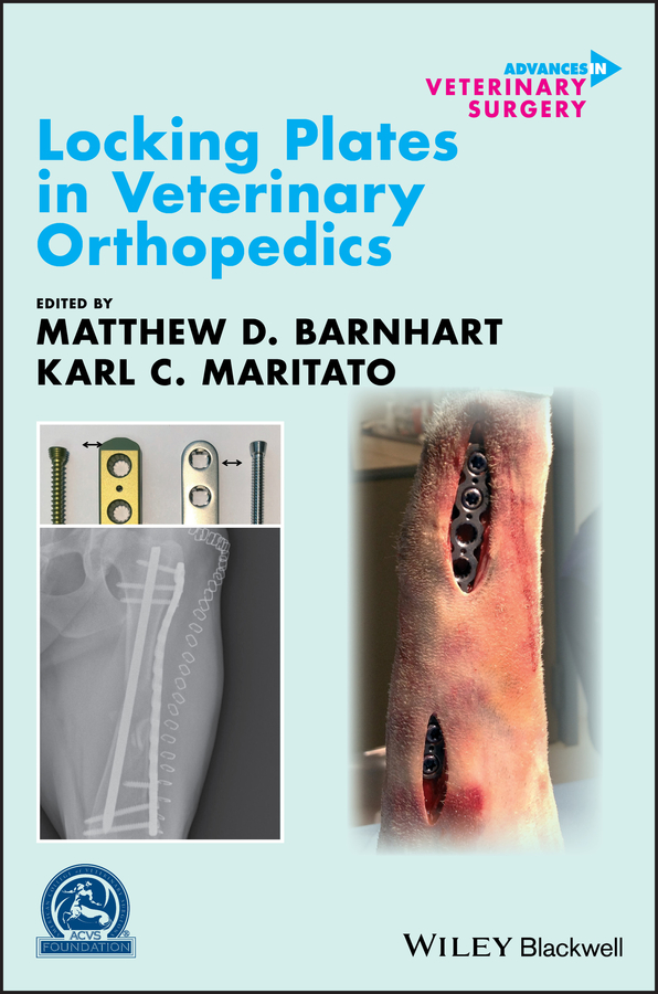 Обложка книги «Locking Plates in Veterinary Orthopedics»