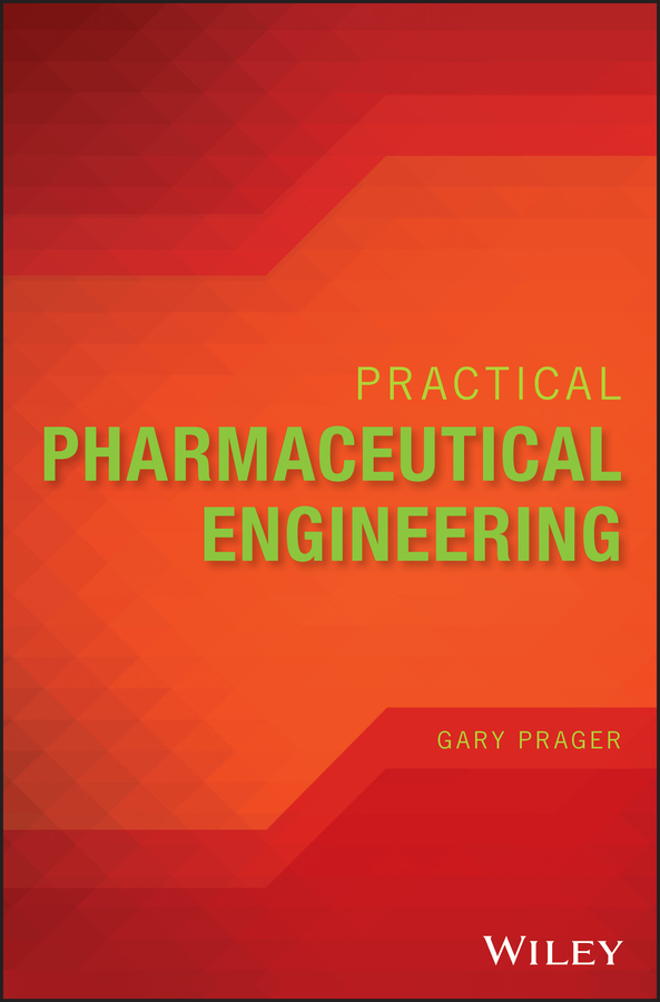 Обложка книги «Practical Pharmaceutical Engineering»