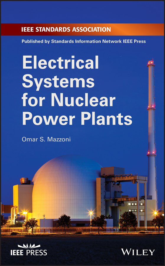 Обложка книги «Electrical Systems for Nuclear Power Plants»