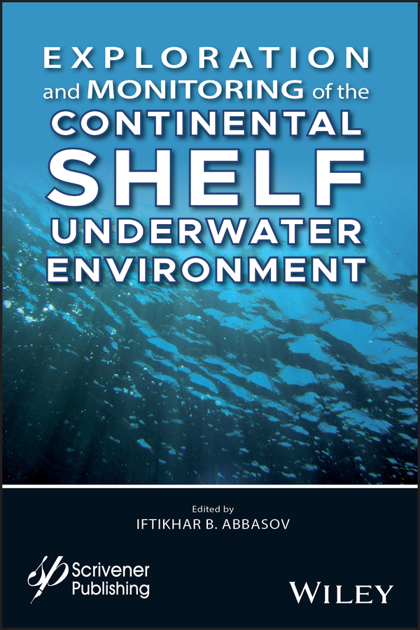Обложка книги «Exploration and Monitoring of the Continental Shelf Underwater Environment»