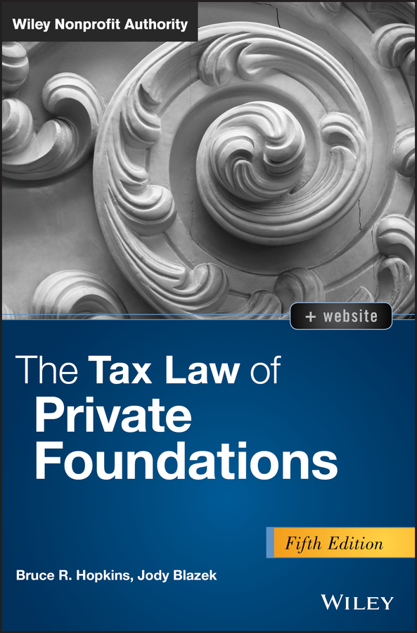 Обложка книги «The Tax Law of Private Foundations»