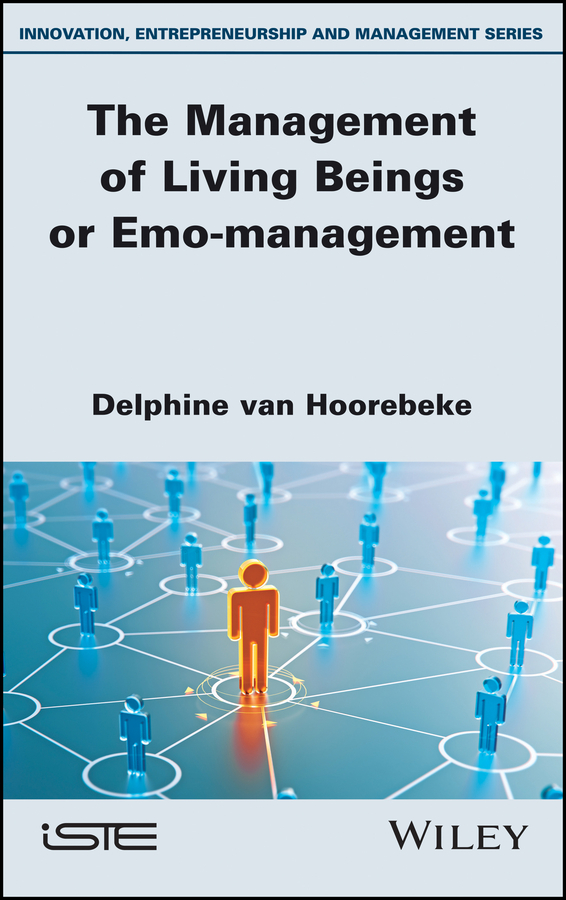 Обложка книги «The Management of Living Beings or Emo-management»