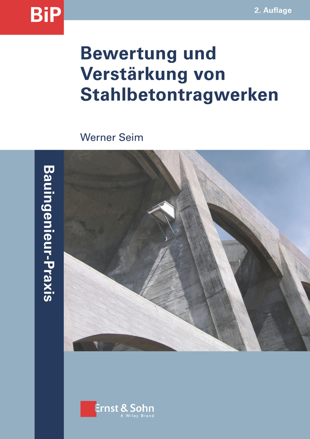 Обложка книги «Bewertung und Verstärkung von Stahlbetontragwerken»