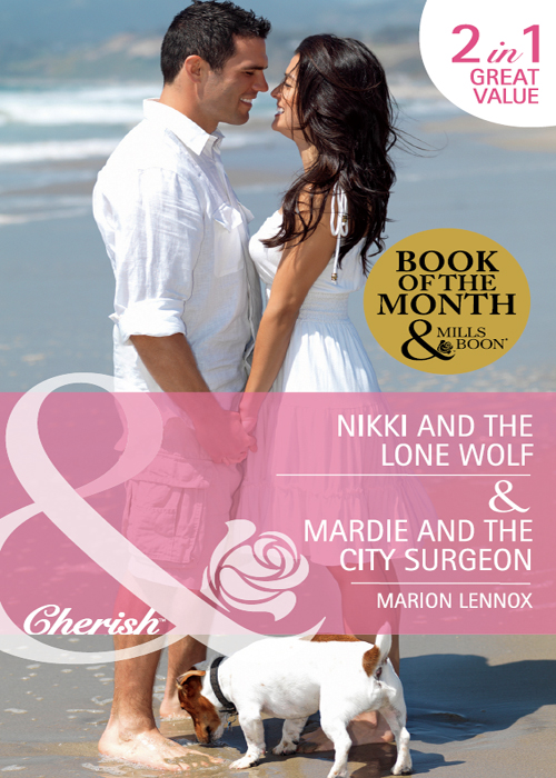 Обложка книги «Nikki and the Lone Wolf / Mardie and the City Surgeon: Nikki and the Lone Wolf / Mardie and the City Surgeon»