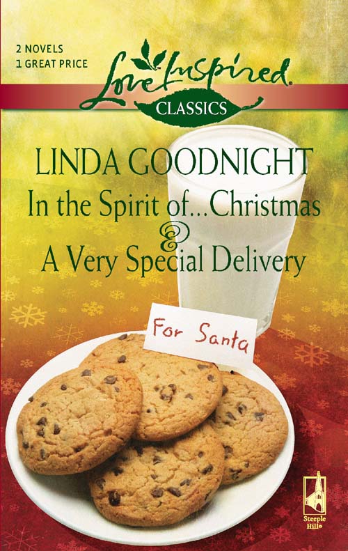 Обложка книги «In the Spirit of...Christmas and A Very Special Delivery: In the Spirit of...Christmas / A Very Special Delivery»