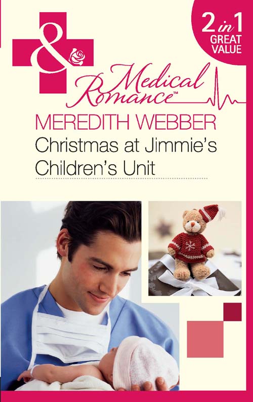 Обложка книги «Christmas at Jimmie's Children's Unit: Bachelor of the Baby Ward / Fairytale on the Children's Ward»