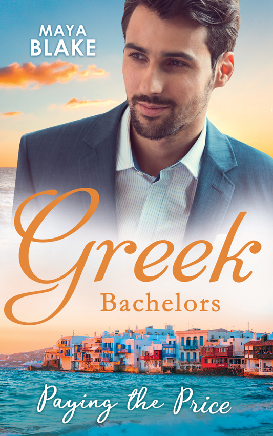 Обложка книги «Greek Bachelors: Paying The Price: What the Greek's Money Can't Buy / What the Greek Can't Resist / What The Greek Wants Most»