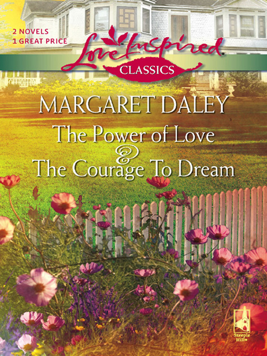 Обложка книги «The Courage To Dream and The Power Of Love: The Courage To Dream / The Power Of Love»