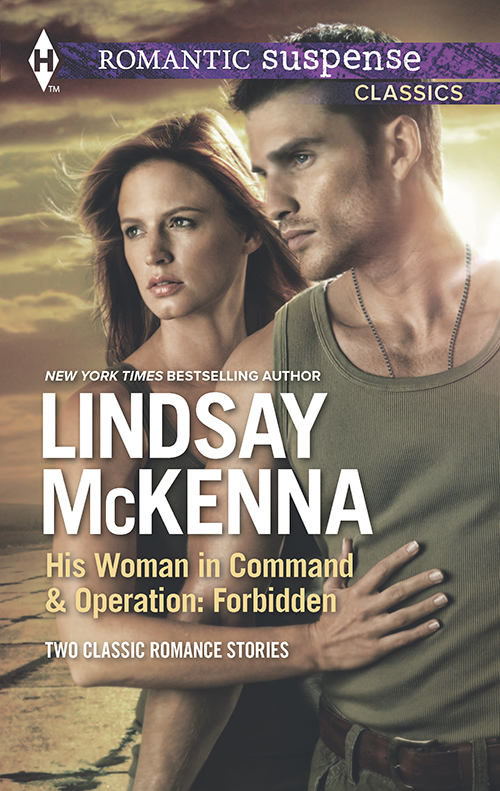 Обложка книги «His Woman in Command & Operations: Forbidden: His Woman in Command / Operation: Forbidden»