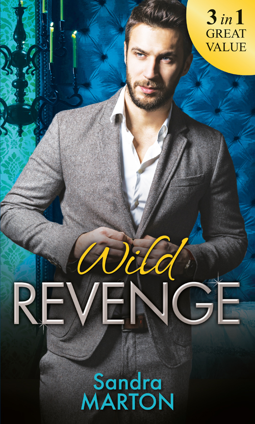 Обложка книги «Wild Revenge: The Dangerous Jacob Wilde / The Ruthless Caleb Wilde / The Merciless Travis Wilde»