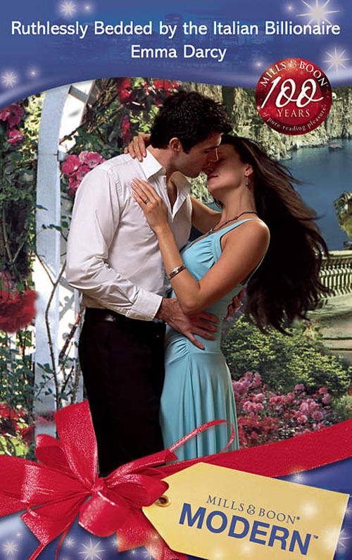 Обложка книги «Ruthlessly Bedded by the Italian Billionaire»