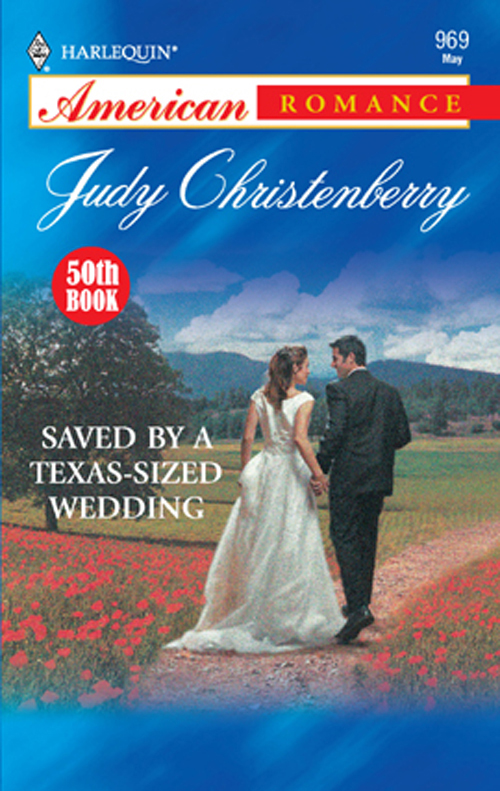 Обложка книги «Saved By A Texas-Sized Wedding»