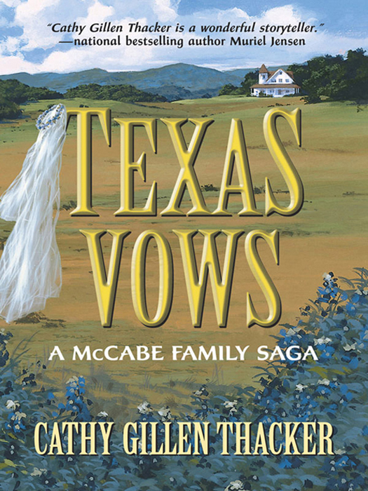 Обложка книги «Texas Vows: A McCabe Family Saga»