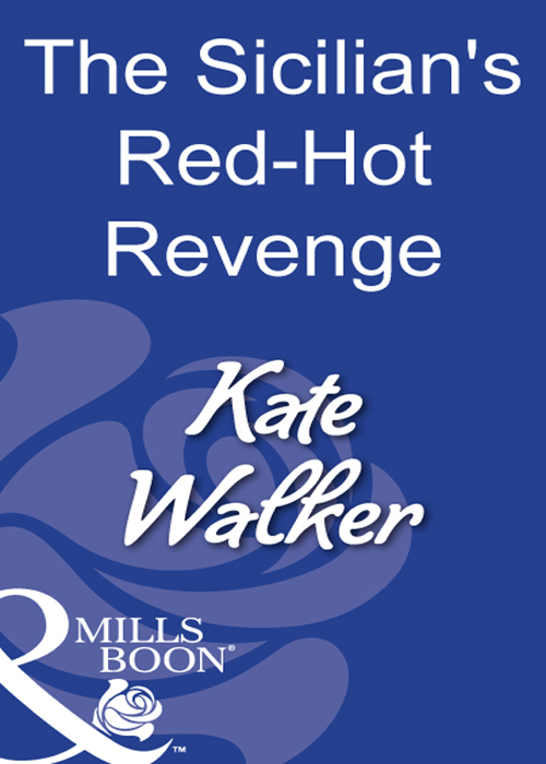 Обложка книги «The Sicilian's Red-Hot Revenge»