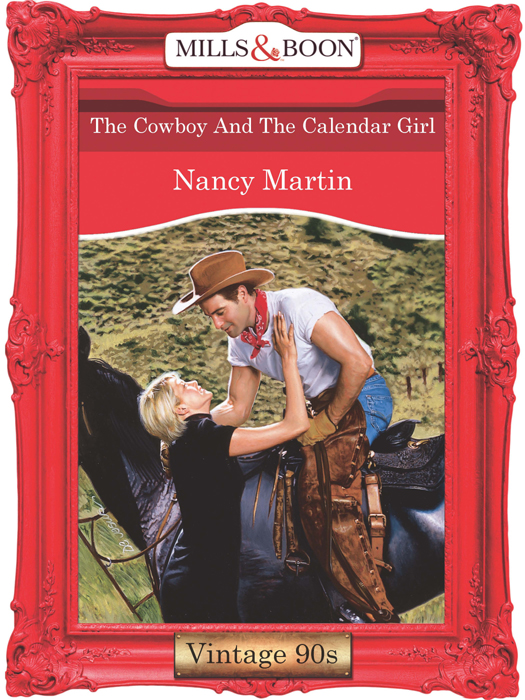 Обложка книги «The Cowboy And The Calendar Girl»