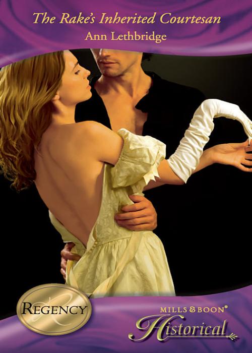 Обложка книги «The Rake's Inherited Courtesan»