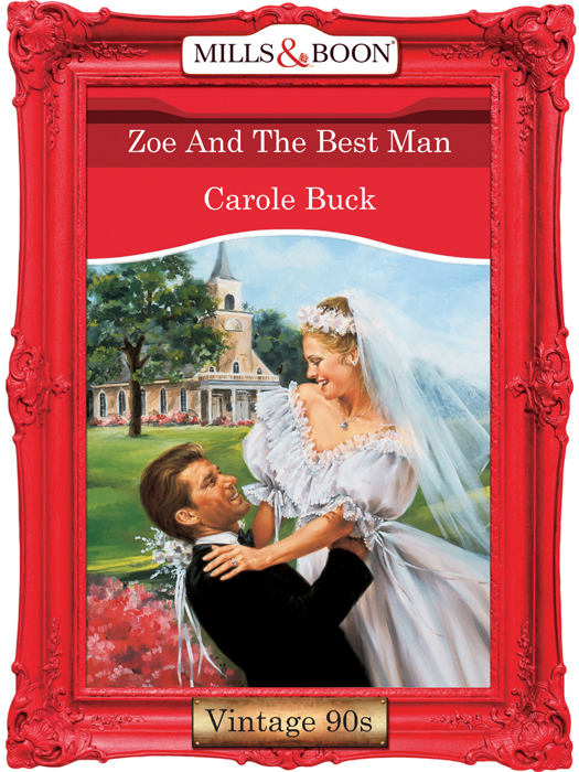 Обложка книги «Zoe And The Best Man»