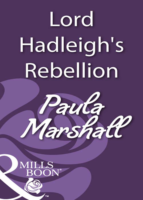 Обложка книги «Lord Hadleigh's Rebellion»