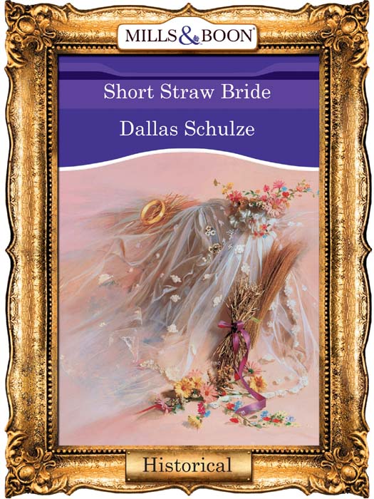 Обложка книги «Short Straw Bride»