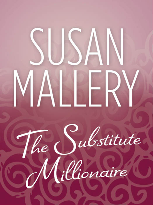 Обложка книги «The Substitute Millionaire»