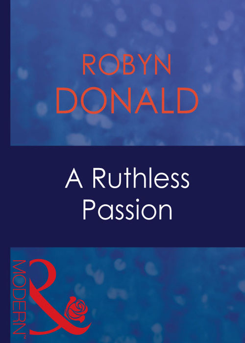 Обложка книги «A Ruthless Passion»