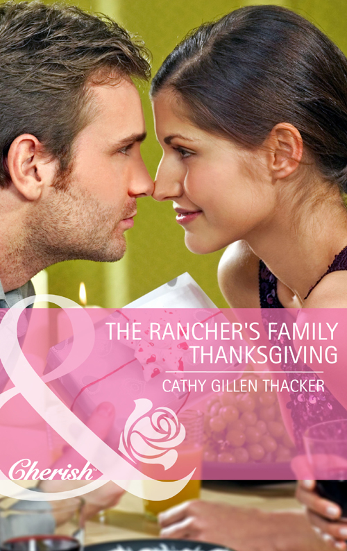 Обложка книги «The Rancher's Family Thanksgiving»
