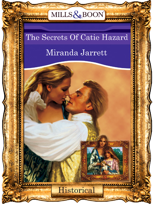 Обложка книги «The Secrets Of Catie Hazard»