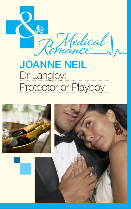Обложка книги «Dr Langley: Protector or Playboy?»