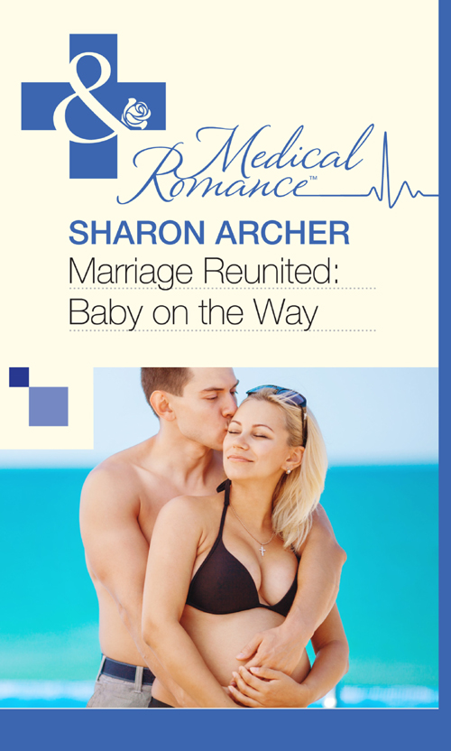 Обложка книги «Marriage Reunited: Baby on the Way»