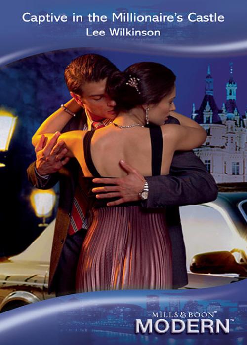 Обложка книги «Captive In The Millionaire's Castle»