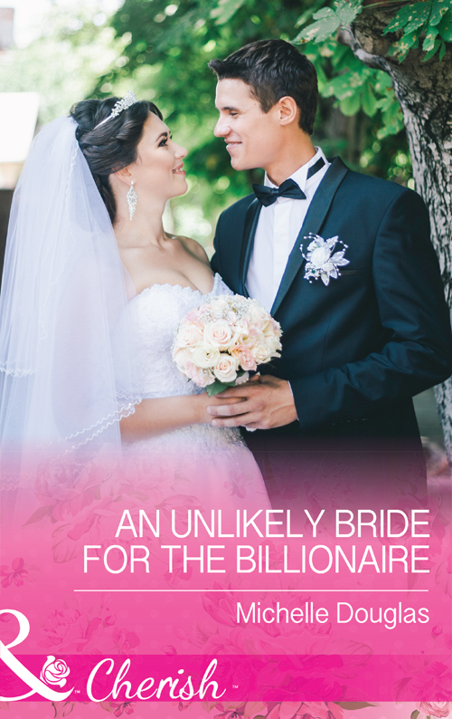 Обложка книги «An Unlikely Bride For The Billionaire»