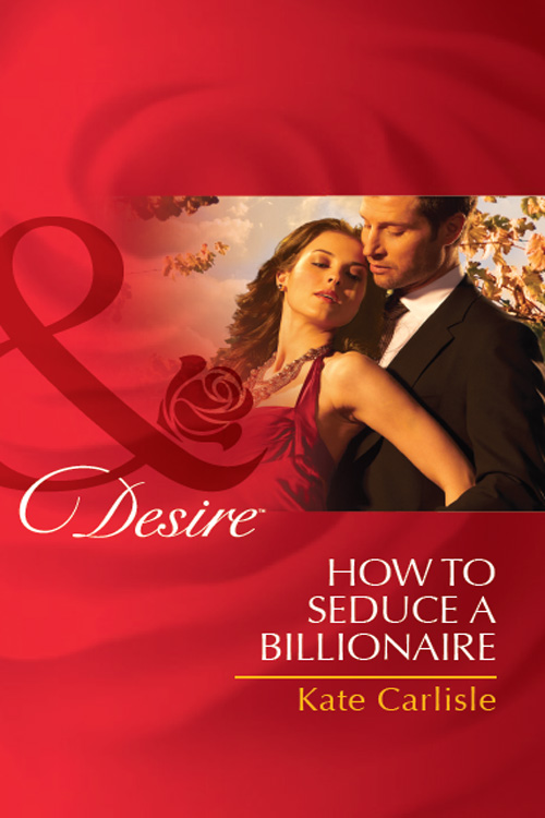 Обложка книги «How to Seduce a Billionaire»