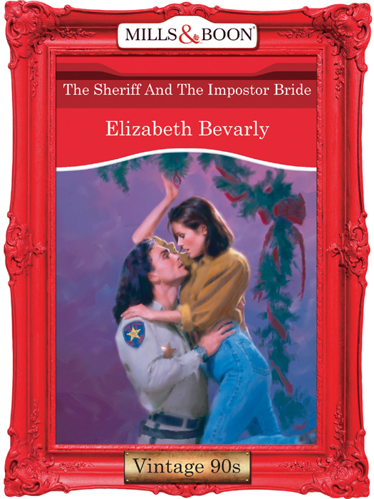 Обложка книги «The Sheriff And The Impostor Bride»