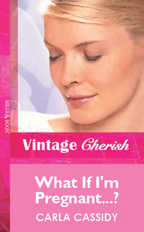 Обложка книги «What If I'm Pregnant...?»