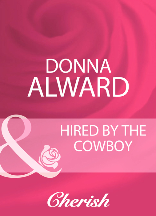 Обложка книги «Hired By The Cowboy»
