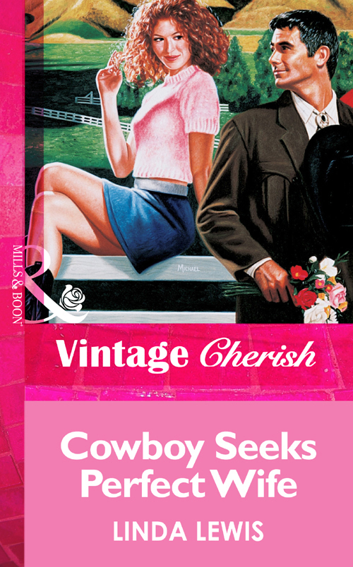 Обложка книги «Cowboy Seeks Perfect Wife»