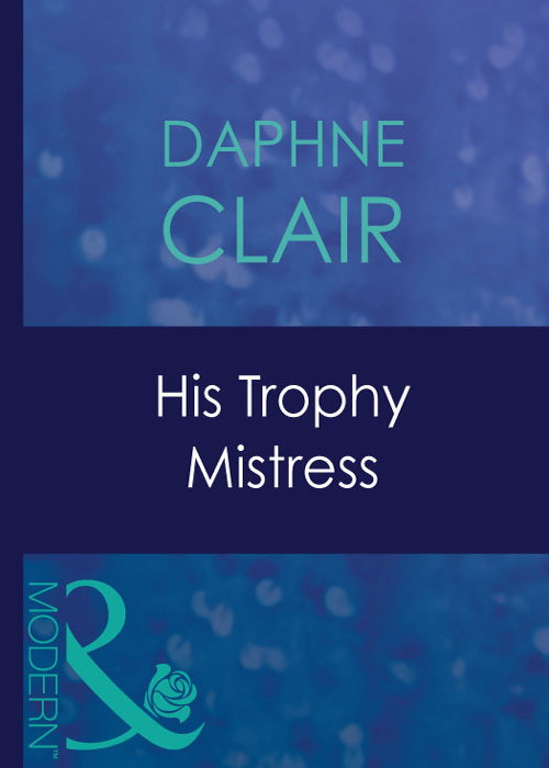 Обложка книги «His Trophy Mistress»