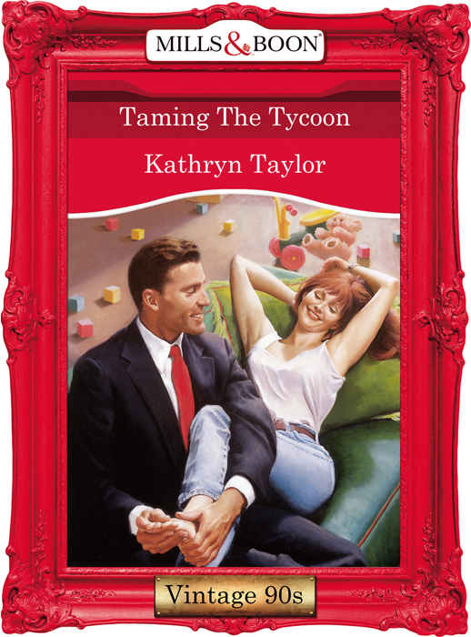 Обложка книги «Taming The Tycoon»