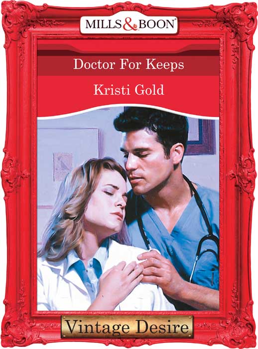 Обложка книги «Doctor For Keeps»