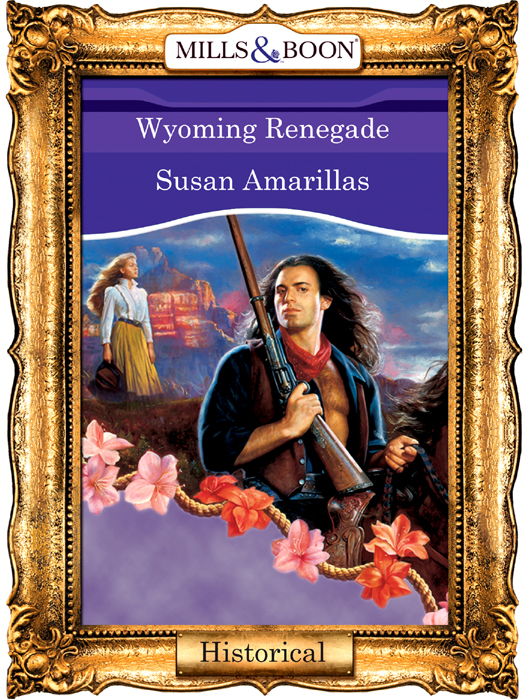 Обложка книги «Wyoming Renegade»