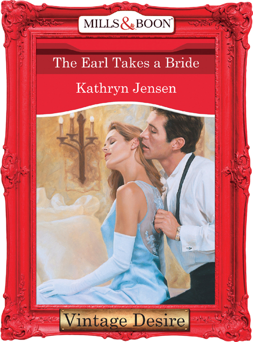 Обложка книги «The Earl Takes A Bride»