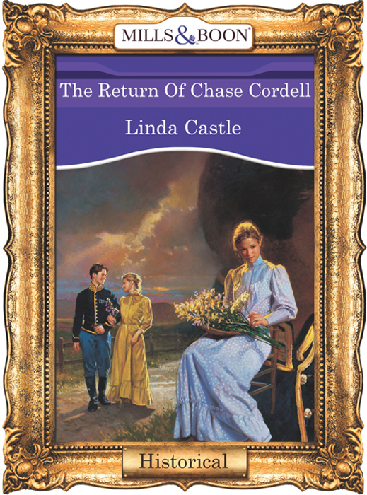 Обложка книги «The Return Of Chase Cordell»