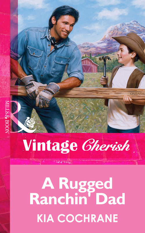 Обложка книги «A Rugged Ranchin' Dad»