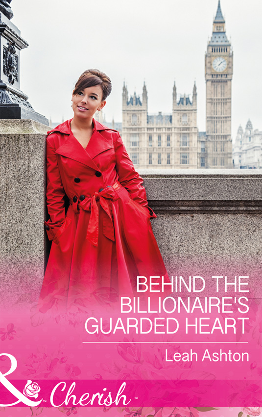 Обложка книги «Behind The Billionaire's Guarded Heart»