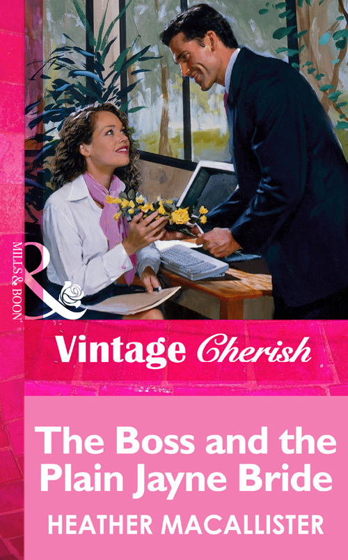 Обложка книги «The Boss and the Plain Jayne Bride»