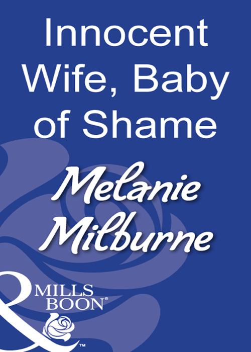 Обложка книги «Innocent Wife, Baby Of Shame»