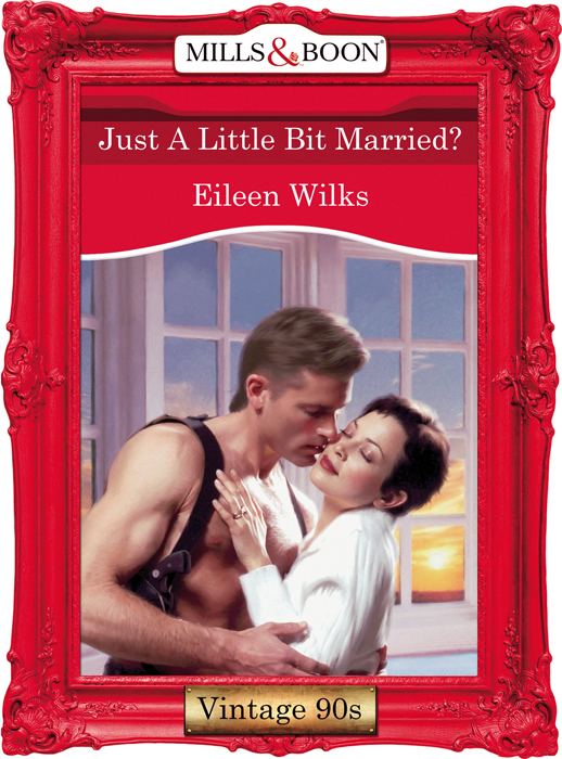 Обложка книги «Just A Little Bit Married?»